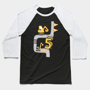 5th birthday 5 year old excavator birthday gift Baseball T-Shirt